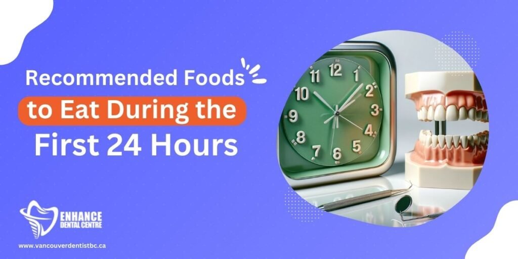 Recommended Foods to Eat During the First 24 Hours