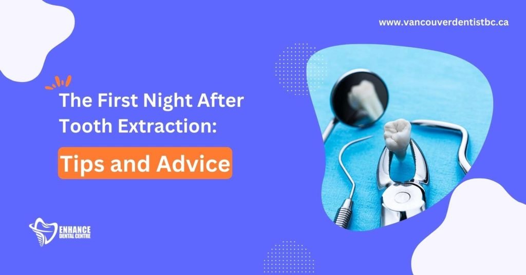 first night after tooth extraction