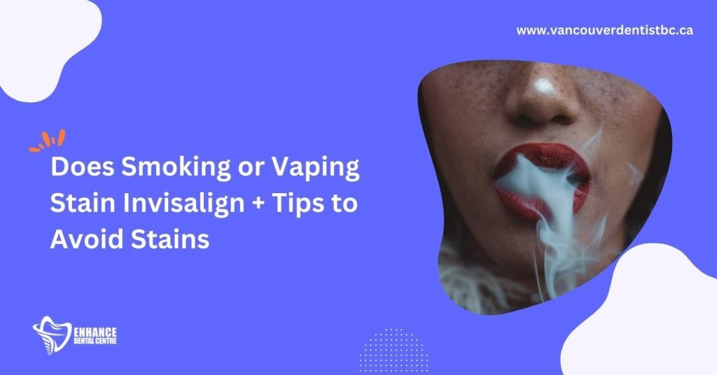 Does Smoking or Vaping Stain Invisalign