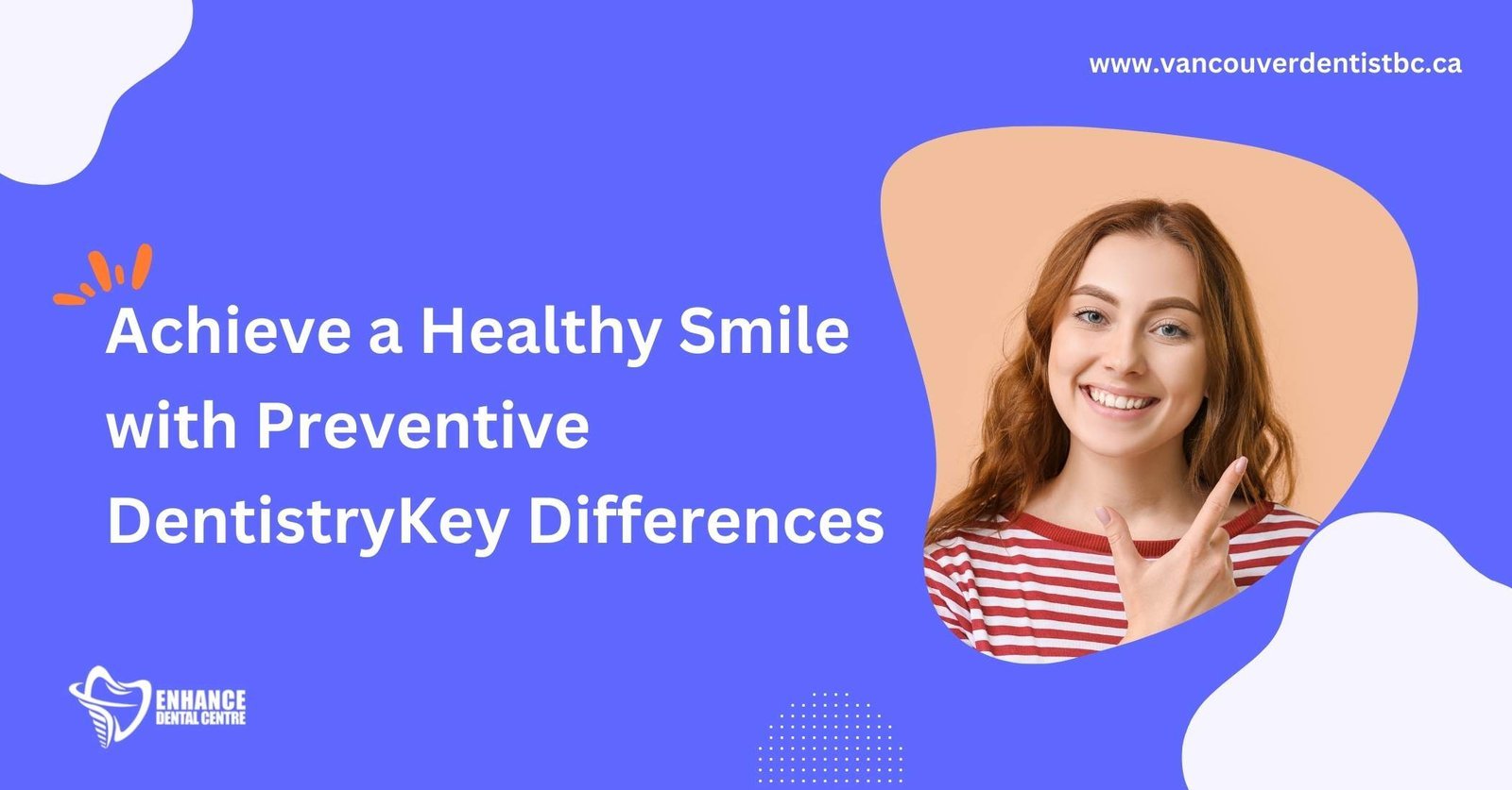 The Ultimate Guide to Preventive Dentistry