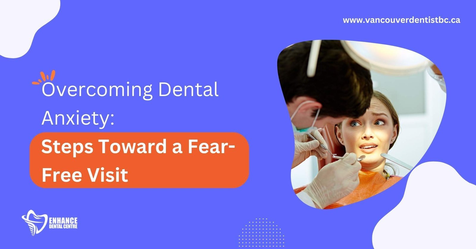Solutions for Dentophobia and Dental Anxiety