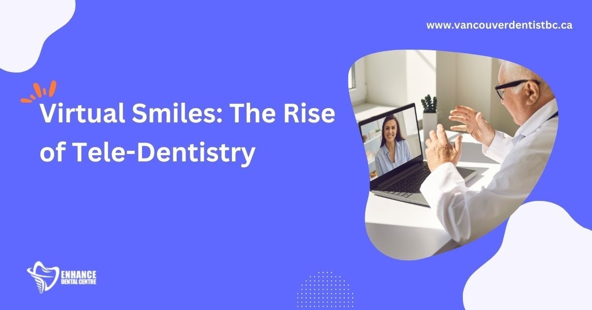 How Tele-Dentistry is Rewiring the Patient Experience